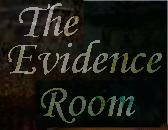 Explore The Evidence Room